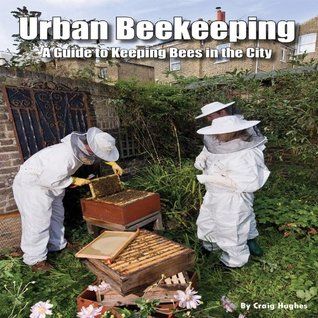 Urban Beekeeping: A Guide to Keeping Bees in the City Apiary Beekeeping, Keeping Bees, Urban Beekeeping, Backyard Beekeeping, Bee House, Bee Party, Bee Garden, Wildlife Gardening, The Hive