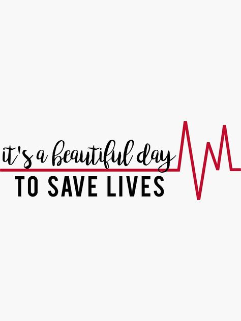 "It's a Beautiful Day to Save Lives" Sticker by mynameisliana #Aff , #AD, #Save, #Day, #Beautiful, #mynameisliana Grey's Anatomy Wallpaper Iphone, Anatomy Wallpaper, Greys Anatomy Shirts, Doctor Quotes Medical, Beautiful Day To Save Lives, Its A Beautiful Day, Medical Quotes, Greys Anatomy Funny, Dark And Twisty