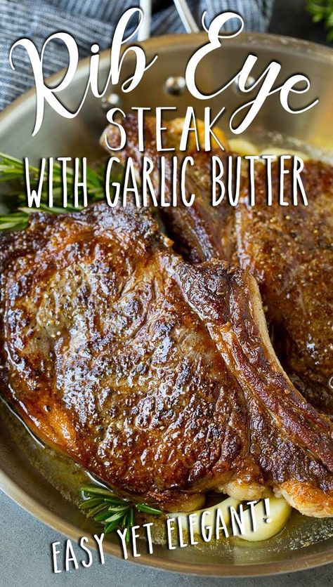 This rib eye steak recipe is tender and juicy beef seared to golden brown perfection, and topped with garlic butter and herbs. Steak With Garlic Butter, Rib Eye Recipes, Cooking Ribeye Steak, Steak Dinner Recipes, Ribeye Steak Recipes, Rib Steak, Steak Dishes, The Perfect Steak, Cooking The Perfect Steak