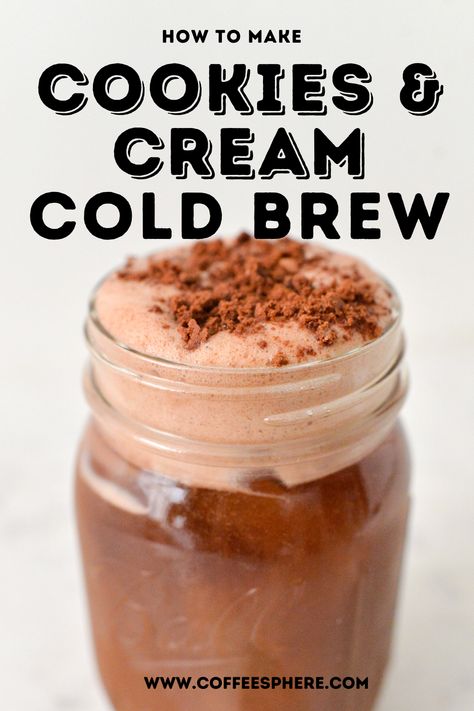 Cookies And Cream Cold Brew, Flavored Cold Brew, Chocolate Cold Foam, Easy Coffee Drinks Recipes, Easy Coffee Drinks, Menu Recipe, Starbucks Secret Menu Recipes, Cream Cold Brew, Cold Brew Coffee Recipe