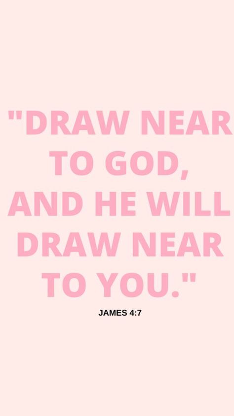 Draw Near To God, Draw Closer To God, James 4 7, I Love You God, Closer To God, Gods Love Quotes, Get Closer To God, Jesus Is Life, Gave Up