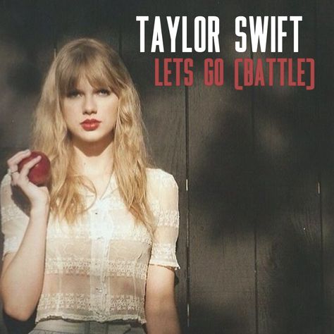 Lets Go Battle Taylor Swift, Lets Go, Letting Go, Taylor Swift, Swift, Let It Be, Songs, Music, Quick Saves