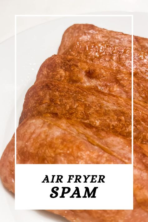 Air Fryer Spam Low Carb Spam Recipes, Air Fry Spam, Spam In Air Fryer, Air Fryer Spam Recipes, Spam Airfryer, Air Fryer Spam, Fried Spam, Spam Recipes, Keto Pork