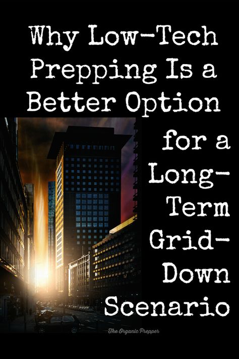 Why Low-Tech Prepping Is a Better Option for a Long-Term Grid-Down Scenario - The Organic Prepper Grid Down Survival, Grid Down Prepping, Amish Skills, Shtf Preparedness, Emergency Prepardness, Doomsday Prepping, Emergency Preparedness Kit, Power Out, Emergency Preparation