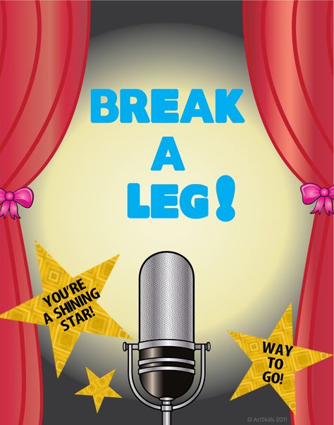 Create a Break a Leg Poster | Wishing Good Luck Poster | Motivational Poster Ideas Luck Poster, Break A Leg, Poster Design Ideas, Star Way, Catchy Slogans, Motivational Poster, Broken Leg, Poster Ideas, Inspirational Posters