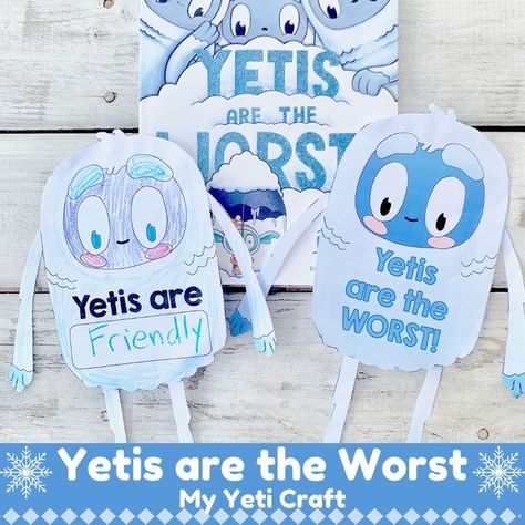 Perfect Winter book craft activity to accompany the children's book read aloud, "Yetis Are the Worst" by Alex Willan ~ a winter read about friendship and discovering the mysterious Yeti!

Great for Reading, Literacy, ELA Centers for all grade levels! Read aloud the story "Yetis are the Worst"  and then encourage students to create their own *Yeti* Crafts to share their opinions about yetis, or to share what they would do if they spotted a Yeti. Winter Craftivity, January Activities, Ela Centers, Book Craft, Preschool Projects, Winter Reads, Winter Books, About Friendship, Read Aloud Books