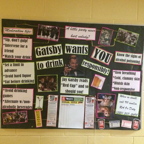 Gatsby wants you to drink responsibly!! Great Gatsby Bulletin Board, Jay Gatsby, Drink Responsibly, Ra Ideas, The Great Gatsby, Great Gatsby, Bulletin Board, Gatsby, Classroom Decor