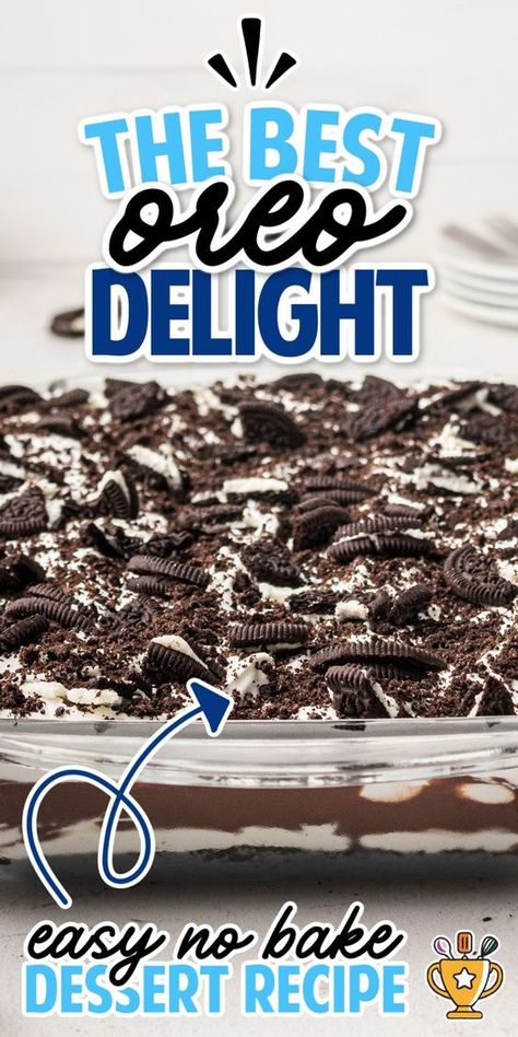 Oreo Delight is a rich, chocolatey dessert with layers of pudding, whipped cream, and, of course, Oreos. It's light and fluffy and everyone will love it! #OreoDelight #OreoDesserts #SweetTreats #OreoRecipes #DeliciousDesserts #NoBakeDesserts #OreoLovers #EasyDesserts #HomemadeTreats #OreoDelights #DessertIdeas #QuickDesserts #OreoCheesecake #RecipeOfTheDay #DessertInspiration Oreo Dessert With Ice Cream, 3 Ingredient Oreo Dessert, Oreo Dessert Easy 3 Ingredients, Oreo Fluff Pie, Chocolate Pudding Oreo Dessert, Oreo Dream Dessert, Oreo Dessert Without Cream Cheese, Cookie Delight Dessert, Dessert With Whip Cream