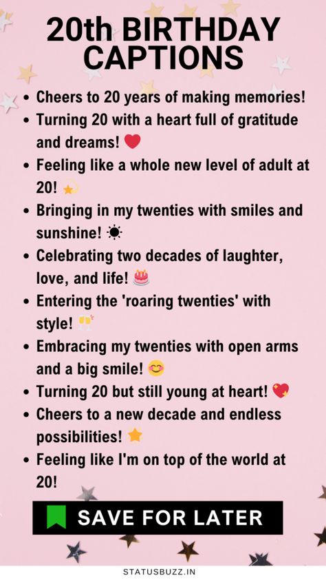 160+ 20th Birthday Captions For Instagram - StatusBuzz Birthday Quotes For 20th Birthday, 20 Th Birthday Captions, 20th Birthday Captions Instagram, 20 Birthday Captions Instagram, 20th Birthday Party Themes, 20th Birthday Quotes, 20th Birthday Captions, 20 Birthday Aesthetic, 20 Happy Birthday