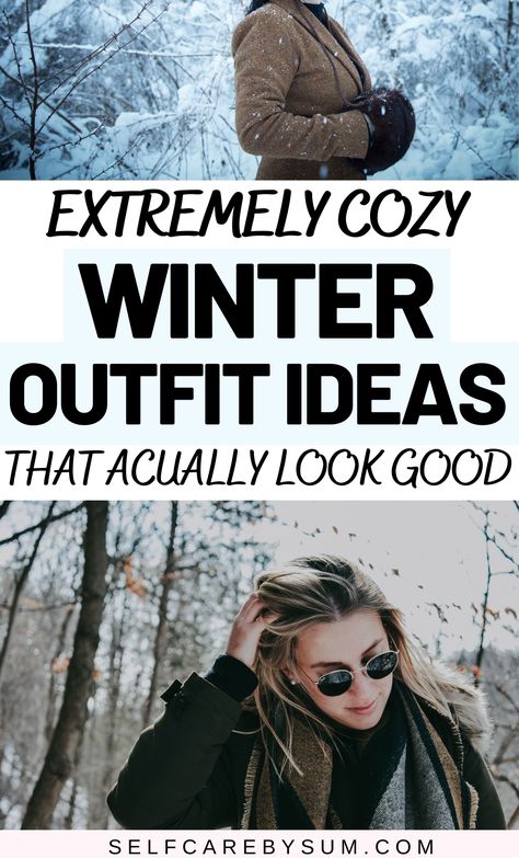 Women’s Cold Weather Outfits, Warm Winter Outfits Snow, Super Casual Winter Outfits, Winter Outfits Outdoor Cold Weather, Cold Weather Church Outfit Winter, Winter Outfits Negative Degrees, Winter Attire For Women Cold Weather, What To Wear In Cold Weather Outfits, Snow Ootd Winter Outfits