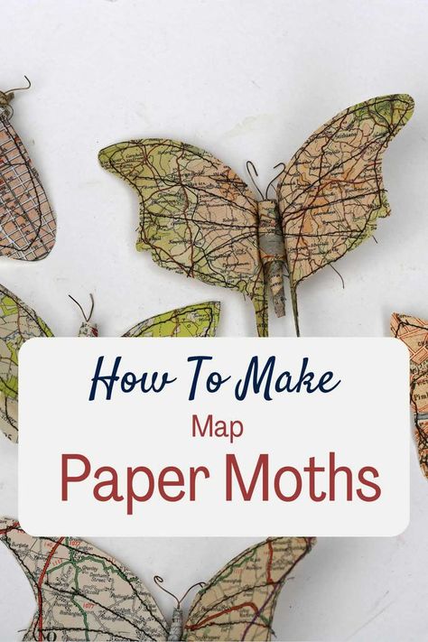 map paper moths with text overlay Skewer Crafts, Moths Art, Paper Moth, Paper Straws Crafts, Paper Projects Diy, Straw Crafts, Arts And Crafts For Adults, Map Crafts, Map Paper