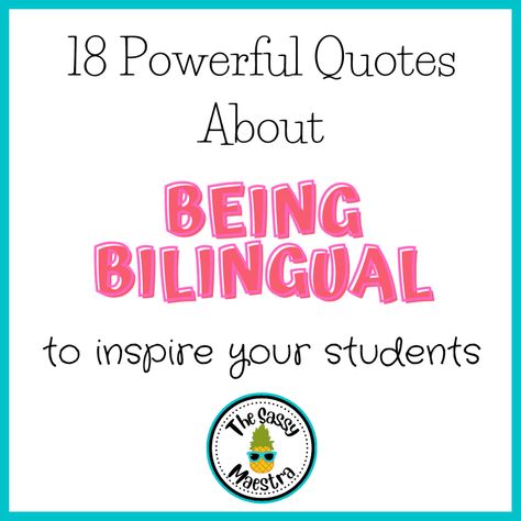 18 Powerful Quotes on Bilingual Education - The Sassy Maestra Thanksgiving Classroom Activities, Halloween Writing Prompts, Halloween Writing, Learn Another Language, Bilingual Classroom, Philosophy Of Education, Bilingual Education, English Language Learners, School Quotes