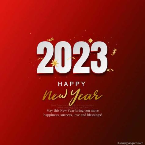 Happy New Year 2023 Wishes, Happy New Year 2023 Images, Wishes Happy New Year, 2023 Wishes, New Year Wishes Images, 2023 Images, Happy New Year Pictures, Happy New Year Gif, Happy New Year Photo