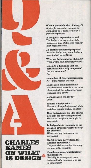 One part of the legendary design duo, Charles and Ray Eames, sat down in 1972 with a representative of the Musee des Arts Decoratifs in Paris for this still-relevant interview Q And A Design Layout, Q&a Layout Design, Q&a Design Layout, Q & A Design, House Industries, Brain Pickings, What Is Design, Q And A, Charles And Ray Eames