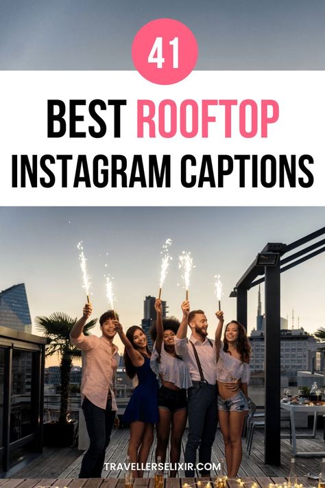 Best rooftop Instagram captions & quotes Rooftop Captions Instagram, Rooftop Quotes, Gym Captions, Night Out Captions, Party Captions, Instagram Post Captions, Caption For Boys, Sunset Captions, Rooftop Photoshoot