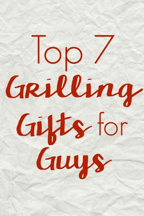 What do you get the guy who likes to grill? Check out the Top 7 Christmas Grilling Gifts for Guys to make grilling, smoking, and barbecuing easier! Guys Gift Ideas, Get The Guy, Gifts For Guys, Gift Guide For Him, Grilling Gifts, First Anniversary Gifts, Unique Gifts For Men, Personalized Gifts For Dad, Presents For Men