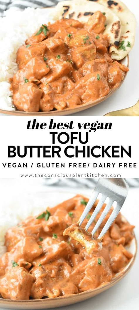 Vegan Butter Chicken, Diet Recipes Flat Belly, Butter Chicken Recipe, Tofu Recipes, Indian Dishes, Vegan Butter, Butter Chicken, Vegan Dinners, Couscous