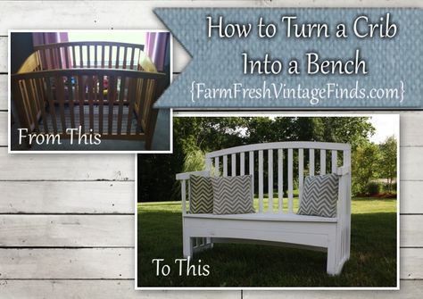 Transforming a Crib into a Bench Crib Into Bench, Crib Bench, Crib Repurpose, Old Cribs, Crib Ideas, Redo Furniture, Upcycled Furniture, Repurposed Furniture, Baby Cribs