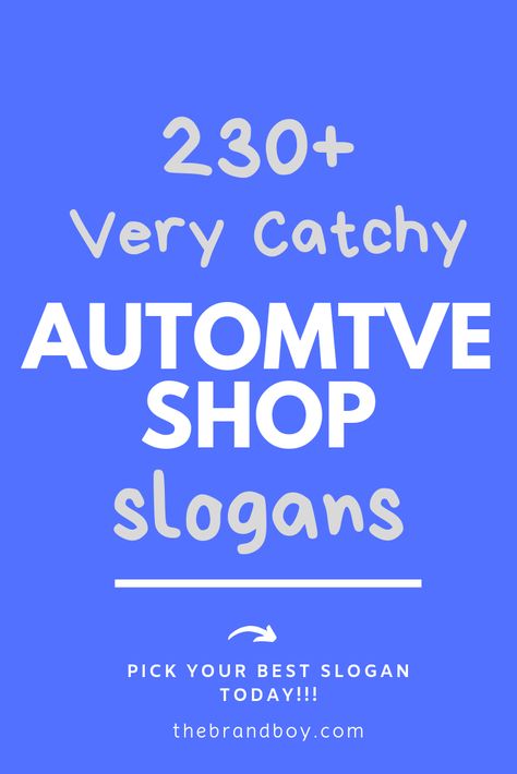 Workshop Quotes, Summer Phrases, Catchy Captions, Automotive Shops, Business Slogans, Cool Slogans, How To Become Smarter, Shopping Quotes, Automobile Industry