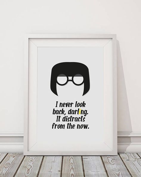 The Incredibles Edna Mode Never Look Back Darling Quote Disney Motto, Disney Quotes Inspirational, Incredibles Party, Darling Quotes, Incredible 2, Edna Mode, Watercolor Quote, Design Mandala, Boy Tattoos