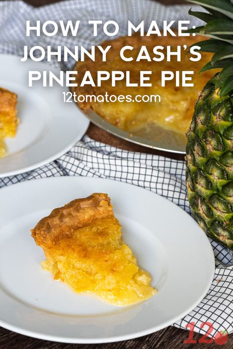 Southern Pies, Pineapple Pie, Medicine Tips, Pineapple Recipes, Baking Basics, Pie Crusts, 12 Tomatoes, Pie Dessert, Johnny Cash