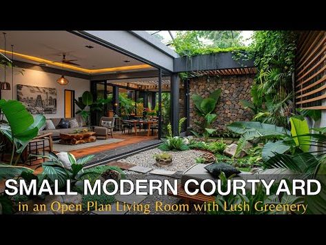 A Small Modern Tropical Courtyard Garden in the Center of an Open Plan Living Room & Lush Greenery - YouTube Garden Atrium House, Indoor Atrium Internal Courtyard, Interior Courtyard Design, Tropical Courtyard Garden, Indoor Atrium, Tropical Courtyard, Atrium Garden, Atrium House, Indoor Courtyard