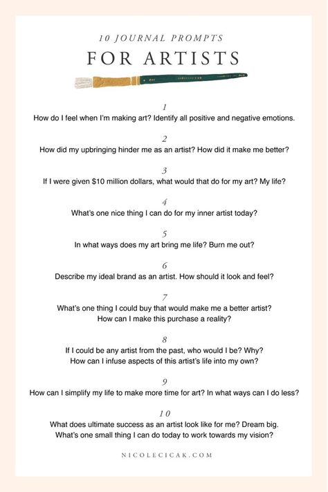 These journal prompts will help you to become the best artist you can be. Make better art, grow your creative business, and get to know yourself better. Written by illustrator Nicole Cicak. Journal Prompts Creativity, Art Writing Prompts, Art Study Journal, Artist Journal Prompts, Creative Drawing Prompts Art Journaling, Journaling For Creativity, Journal Prompts For Artists, Creativity Journal Prompts, Creative Prompts Art