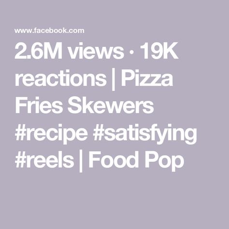 2.6M views · 19K reactions | Pizza Fries Skewers #recipe #satisfying #reels | Food Pop Food Pop, Pizza Fries, Appetizer Dips, French Fries, Skewers, Pizza, Chips, Pizzas