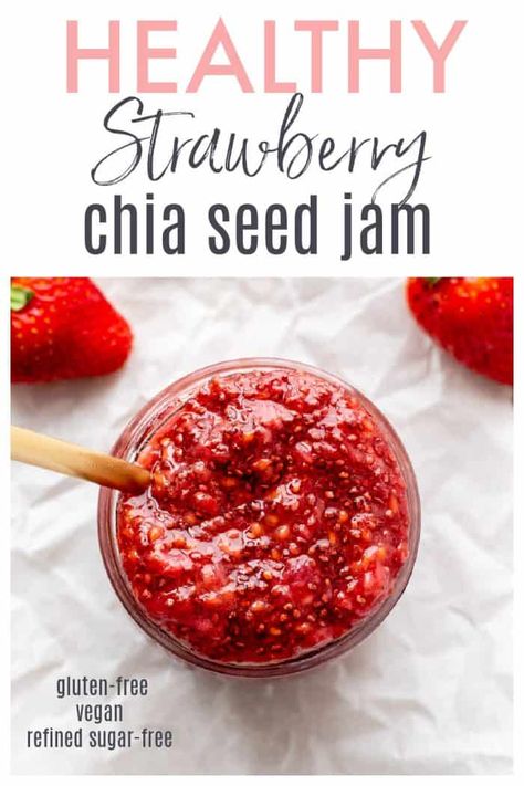 Strawberry Chia Jam - Haute & Healthy Living Healthy Strawberry Jam Recipe, Healthy Jam, Chia Seed Jam Recipe, Chia Jam Recipe, Strawberry Chia Jam, Chia Seed Jam, Strawberry Jam Recipe, Homemade Strawberry Jam, Chia Jam