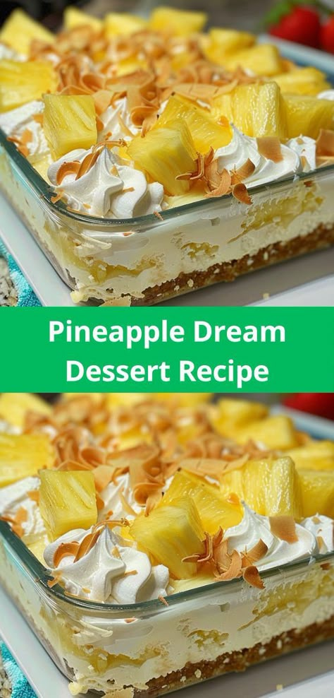 Easy Pineapple Dream Dessert – sweet, creamy, and perfect for any occasion! Pineapple Dessert Ideas, Pineapple Cheesecake Dessert, Tropical Dessert Recipes, Tropical Dessert Ideas, No Bake Pineapple Dessert, No Bake Pineapple Dream Dessert, Pinapple Recipes Dessert, Pineapple Lush Dessert, Pineapple Pudding Dessert