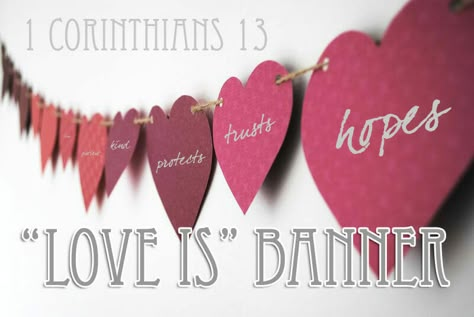 Christian Valentines Crafts, Valentines Banquet, Valentine Banquet, Church Valentines, 1 Corinthians 13 Love, Create A Banner, Christian Valentines, Valentine's Ideas, Church Bulletin