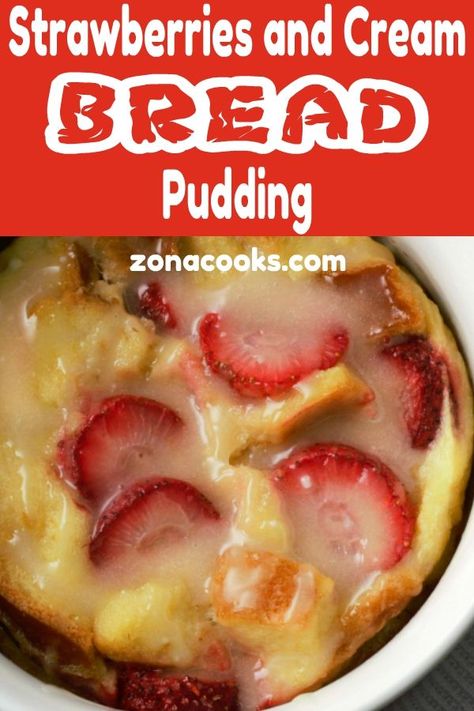 Strawberry Bread Pudding, Hot Fudge Cake, Impressive Dessert, Banana Bread Pudding, Cream Bread, Strawberry Bread, Bread Breakfast, Yummy Desserts Easy, Dessert For Two