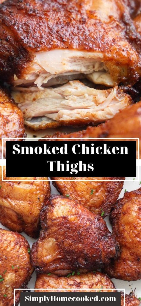 These Smoked Chicken Thighs are so juicy and have the most amazing flavor. Smoked and seasoned to perfection, these tender chicken thighs are versatile and so easy to make. Smoker Recipes Chicken, Smoked Chicken Thighs, Chicken Thigh Seasoning, Smoked Chicken Recipes, Traeger Grill Recipes, Bbq Chicken Thighs, Ways To Cook Chicken, Grilled Chicken Thighs, Traeger Recipes