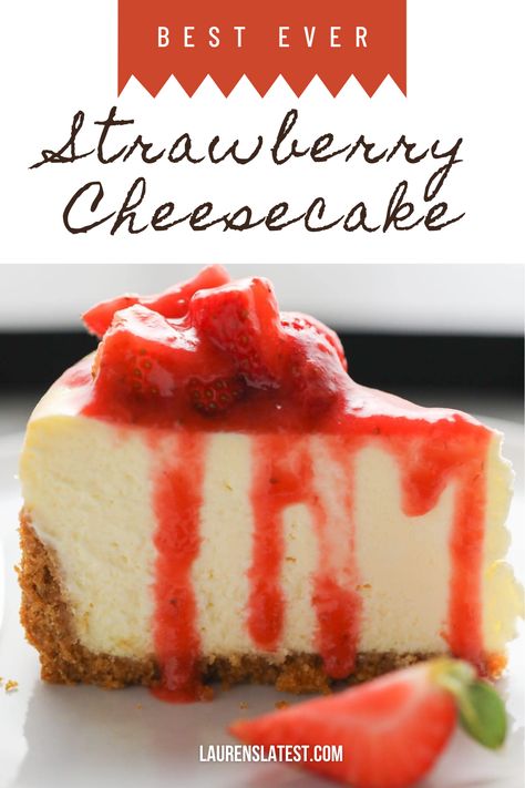 Best Strawberry Cheesecake Recipe, Best Strawberry Cheesecake, Strawberry Cheesecake Recipe, Homemade Strawberry Sauce, Cheesecake Recipes Classic, Savory Meals, Classic Cheesecake, Cheesecake Recipe, Strawberry Cheesecake