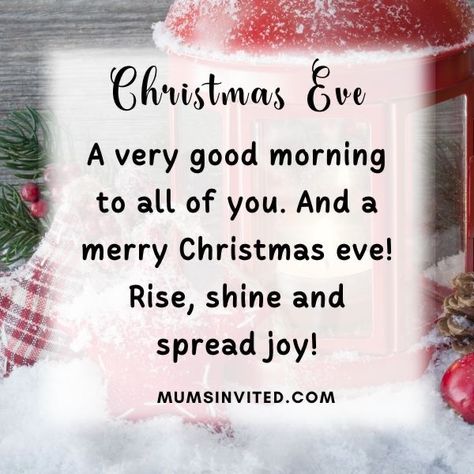 It’s Christmas Eve Quotes, Happy Christmas Eve Wishes, Its Christmas Eve Quote, Christmas Eve Sunday, Christmas Eve Sayings And Quotes, Christmas Eve Quotes Good Morning, Christmas Eve Eve Quotes, Happy Christmas Eve Images, Christmas Eve Blessings Quotes