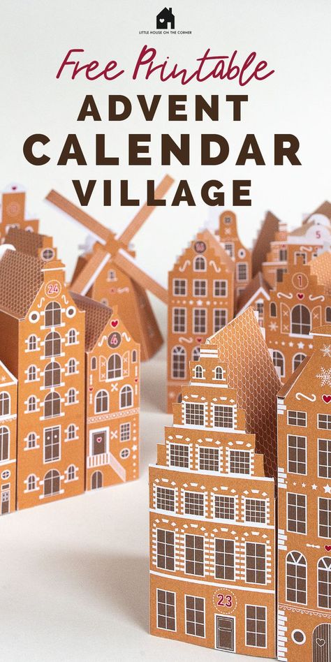 free printable advent calendar village, Dutch houses advent calendar Chistmas Advent Calendar, Advent Village Diy, Christmas Tree Calendar, Gingerbread Village Template, Printable Christmas Advent Calendar, Paper House Advent Calendar, Advent Calendar House Free Printable, Christmas Village Printable Templates, Village Advent Calendar