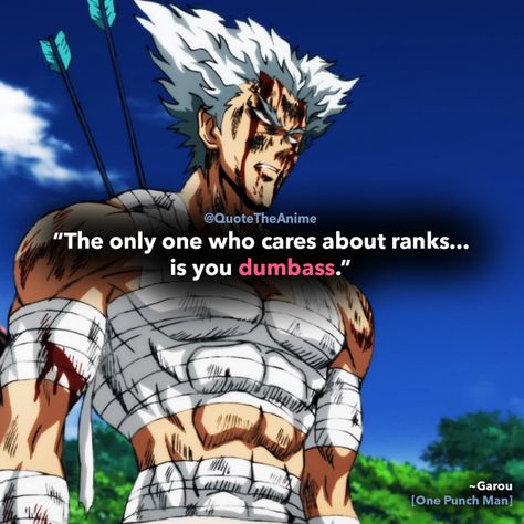 7+ Powerful Garou Quotes - One Punch Man (HQ Images) | QTA Omega Izuku, 1 Punch Man, Motivation For Gym, Genos Saitama, Sigma Grindset, What Is A Hero, Samurai Quotes, Saitama Sensei, Friday Film