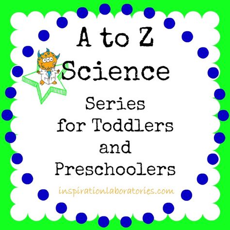 A to Z Science at Inspiration Laboratories Letter S Experiments, Letter S Science Experiment, Letter B Science For Preschoolers, Letter N Science Experiments, Letter D Science Experiment Preschool, Science Inspiration, Pre-k Science, Science For Toddlers, Baking Soda And Vinegar