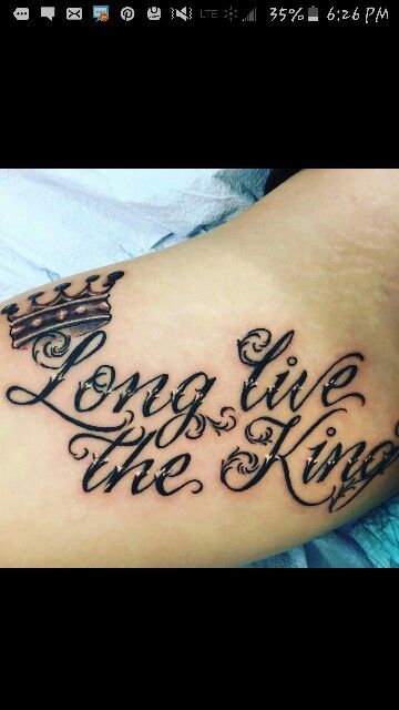 Long Live The King Tattoo, Long Live Tattoo For Men, Long Live Tattoo Ideas, Long Live Tattoos, Long Live Tattoo, Crown Tattoo Men, King Crown Tattoo, Live Tattoo, Long Live The King