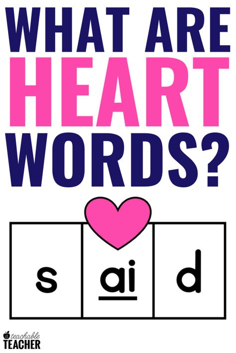 Heart Words - What Are They and How Do We Teach Them? Heart Word List, Teaching Sight Words Kindergarten, Heart Words Activities, Heart Words Kindergarten, Heart Words Anchor Chart, How To Teach Heart Words, Teaching Heart Words, Heart Word Games, Heart Words Sight Words List