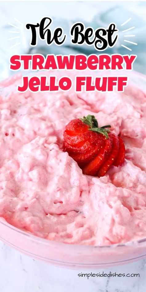 Strawberry Fluff Salad is fast, easy, colorful, and tasty that it will surprise you how often you come back for more of the tasty pink fluff! #strawberryfluffsalad #wiltedstrawberries #freshstrawberries #strawberryfluff #strawberryjellofluff #strawberryfluffrecipe #simplesidedishes #strawberrypinkfluff #easystrawberryfluff #cottagecheesefluff Pink Salad Recipe, Strawberry Jello Fluff, Strawberry Fluff Salad, Jello Fluff, Jello Deserts, Cottage Cheese Dessert Recipes, Pink Fluff, Congealed Salad, Fluff Salad Recipes