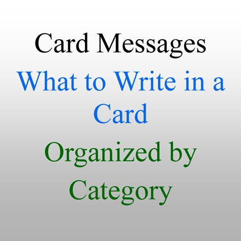 What to Write in a Greeting Card: Messages and Wishes Card Messages, Card Sayings, Verses For Cards, What To Write, Card Sentiments, Card Organizer, Card Making Techniques, Card Tutorials, Creative Cards