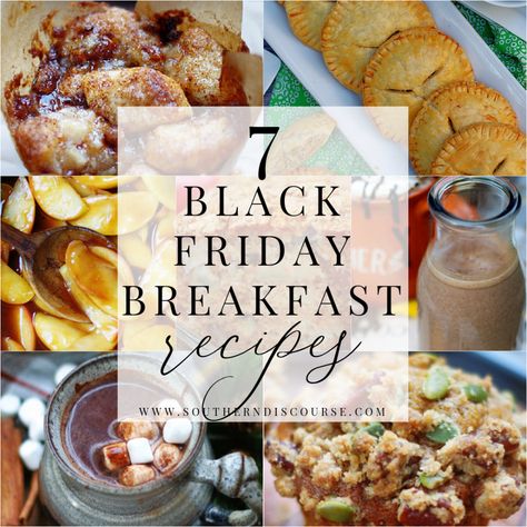 7 Black Friday Breakfasts - southern discourse Friday Recipes, Southern Discourse, Delicious Breakfast Ideas, Southern Cooking Recipes, Thanksgiving Breakfast, Tasty Breakfast, Breakfast Bites, Nut Recipes, Recipes Appetizers And Snacks