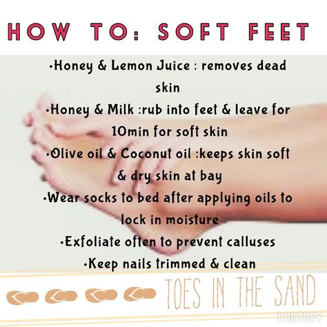 How To Make Feet Prettier, Softer Feet Tips, How To Make Your Feet Smooth, How To Take Care Of Your Feet Tips, How To Get Feet Smooth, How To Make Your Feet Soft At Home, How To Make Feet Soft, How To Have Pretty Feet Tips Natural, How To Get Pretty Feet Exercise