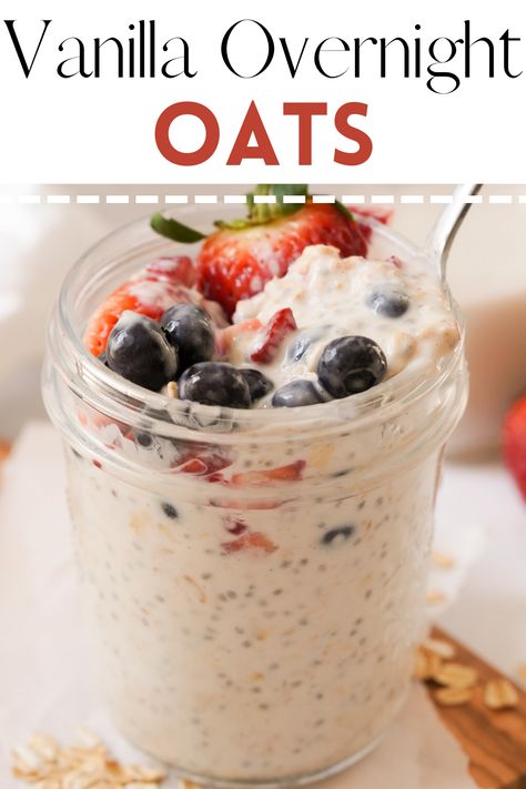 Vanilla Overnight Oats Without Yogurt, Vanilla Overnight Oats With Chia Seeds, Overnight Oats Healthy Vanilla, Vanilla Yogurt Overnight Oats, Overnight Oats Vanilla Yogurt, Overnight Oats With Vanilla Yogurt, Oatmilk Overnight Oats, Overnight Oats Vanilla Protein, Old Fashioned Overnight Oats