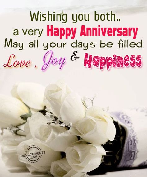 Happy Anniversary: Wishing You Both...A Very Happy Anniversary. May A... Happy Wedding Anniversary Quotes, Anniversary Wishes Quotes, Anniversary Wishes For Friends, Happy Anniversary Wedding, Anniversary Wishes For Couple, Wedding Day Wishes, Wedding Day Quotes, Happy Wedding Anniversary Wishes, Happy Marriage Anniversary