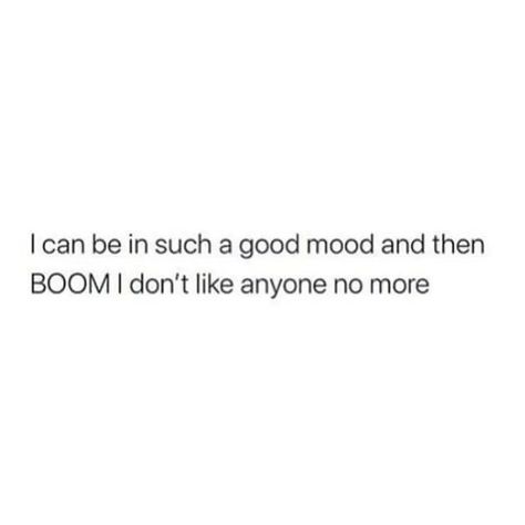 Quotes On Mood Swings, Moody People Quotes Mood Swings, Mood Swings Aesthetic, Mood Swings Quotes Funny, Mood Swings Quotes, Flirting Words, Mood Swing Quotes, Period Quotes, Amused Quotes