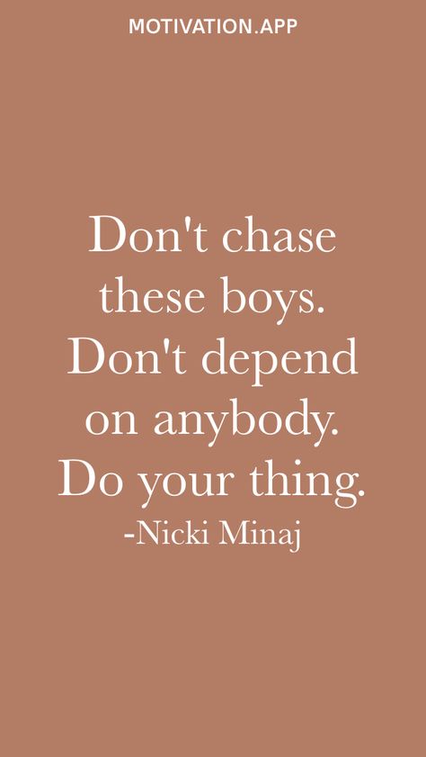 Don't Chase Quotes, Quotes About Boys Not Caring, Don’t Chase After A Man, Boys Are Trash Quotes, Never Chase A Man, Done Trying Quotes, Try Quotes, Worry Quotes, Done Trying