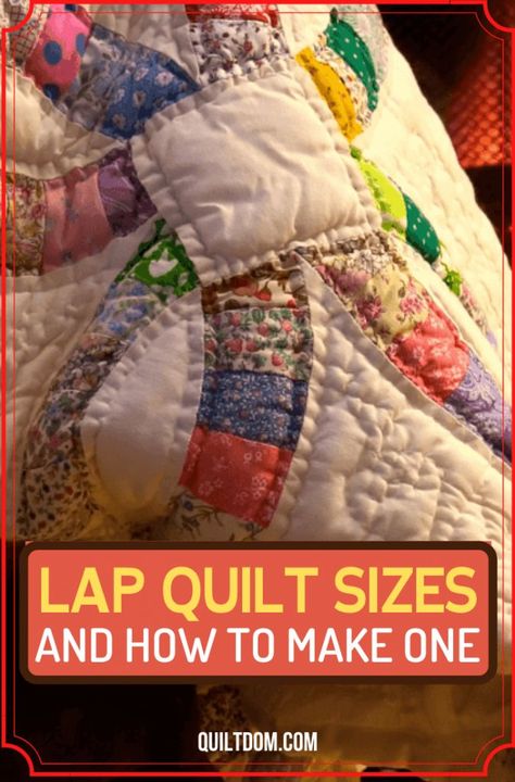 Lap Quilts For Elderly Size, Small Lap Quilts Free Pattern, Free Lap Quilt Patterns For Beginners, Size Of A Lap Quilt, Diy Lap Quilts Free Pattern, What Size Is A Lap Quilt, Size Of Lap Quilt, Wheelchair Lap Quilt Size, Lap Quilt Sizes Guide Charts