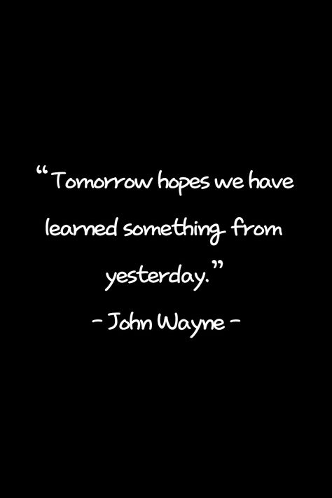 John Wayne Quotes Inspiration, Senior Quotes Western, Western Senior Quotes, Cowboy Quotes Inspirational, Country Senior Quotes, Western Quotes Inspirational, George Strait Quotes, Cowboy Sayings, Quotes About Hope